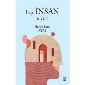 Hep İnsan 2. Cilt - Hatice Banu Atay
