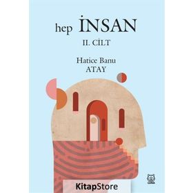Hep İnsan 2. Cilt - Hatice Banu Atay