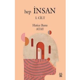 Hep İnsan 2. Cilt - Hatice Banu Atay