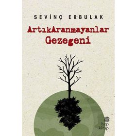 Hep Kitap Artık Aranmayanlar Gezegeni