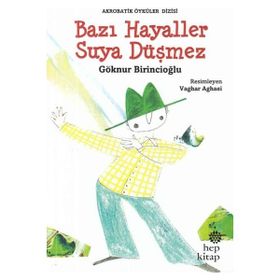 Hep Kitap Bazı Hayaller Suya Düşmez
