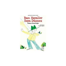 Hep Kitap Bazı Hayaller Suya Düşmez