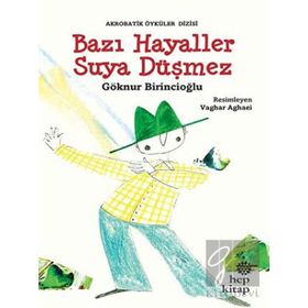 Hep Kitap Bazı Hayaller Suya Düşmez