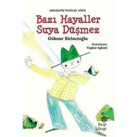 Hep Kitap Bazı Hayaller Suya Düşmez