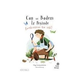 Hep Kitap Can ve Badem İz Peşinde - Kurabiyelerimi Kim Yedi?