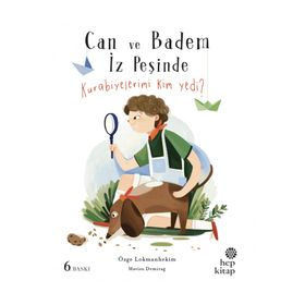Hep Kitap Can ve Badem İz Peşinde - Kurabiyelerimi Kim Yedi?