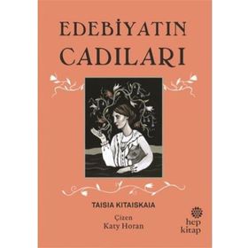 Hep Kitap Ciltli Edebiyatın Cadıları