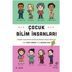 Hep Kitap Çocuk Bilim İnsanları Bilimin Yıldızlarının Çocukluklarından Gerçek Hikayeler