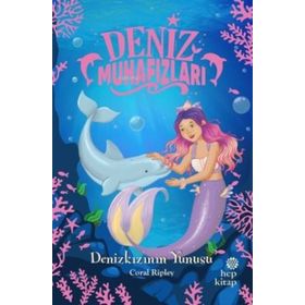 Hep Kitap Denizkızının Yunusu - Deniz Muhafızları