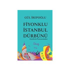 Hep Kitap Fiyonklu İstanbul Dürbünü Giysilerin Penceresinden