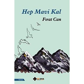 Hep Mavi Kal - Fırat Can