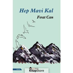 Hep Mavi Kal - Fırat Can