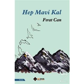 Hep Mavi Kal - Fırat Can