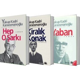 Hep O Şarkı - Kiralık Konak - Yaban - 3 Kitap - Yakup Kadri Karaosmanoğlu