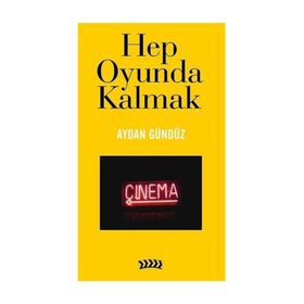 HEP OYUNDA KALMAK - AYDAN GÜNDÜZ