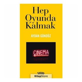 HEP OYUNDA KALMAK - AYDAN GÜNDÜZ