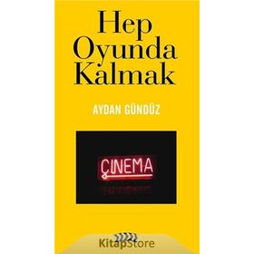 HEP OYUNDA KALMAK - AYDAN GÜNDÜZ