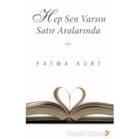 HEP SEN VARSIN SATIR ARALARINDA - FATMA KURT