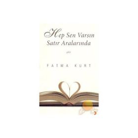 HEP SEN VARSIN SATIR ARALARINDA - FATMA KURT
