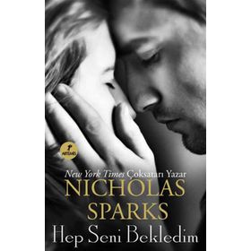 HEP SENI BEKLEDIM - NICHOLAS SPARKS