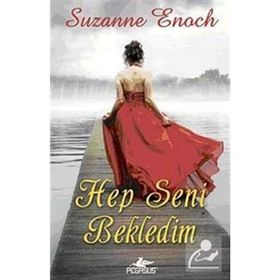 Hep Seni Bekledim - Suzanne Enoch
