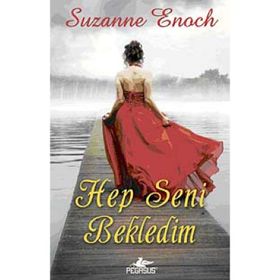 Hep Seni Bekledim - Suzanne Enoch