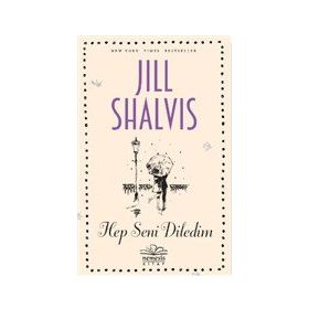 Hep Seni Diledim Jill Shalvis