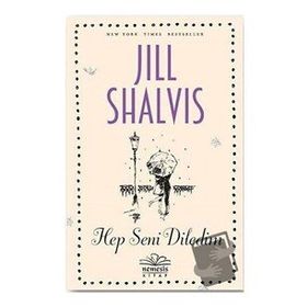 Hep Seni Diledim Jill Shalvis
