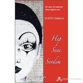 HEP SENI SEVDIM - ECEVIT KARACA