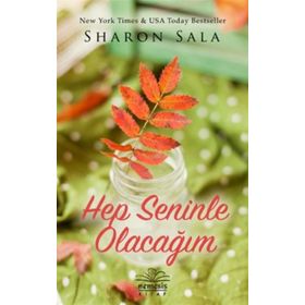 Hep Seninle Olacağım - Sharon Sala