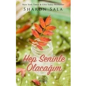 Hep Seninle Olacağım - Sharon Sala
