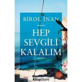 Hep Sevgili Kalalım - Birol İnan