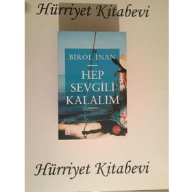Hep Sevgili Kalalım - Birol İnan