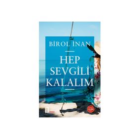 Hep Sevgili Kalalım - Birol İnan