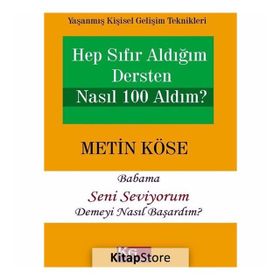 Hep Sıfır Aldığım Dersten Nasıl 100 Aldım? - Metin Köse