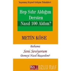 Hep Sıfır Aldığım Dersten Nasıl 100 Aldım? - Metin Köse