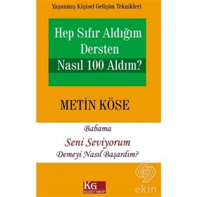 Hep Sıfır Aldığım Dersten Nasıl 100 Aldım? - Metin Köse