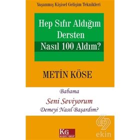 Hep Sıfır Aldığım Dersten Nasıl 100 Aldım? - Metin Köse