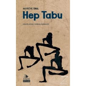 Hep Tabu - Hayriye Ünal