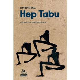 Hep Tabu - Hayriye Ünal