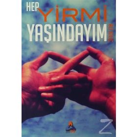 Hep Yirmi Yaşındayım - Ali Kılıç