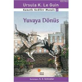 HEP YUVAYA DÖNMEK - URSULA KROEBER LE GUIN (URSULA K. LEGUIN)