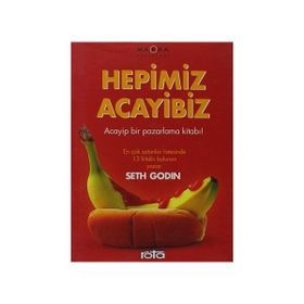 Hepimiz Acayibiz - Seth Godin