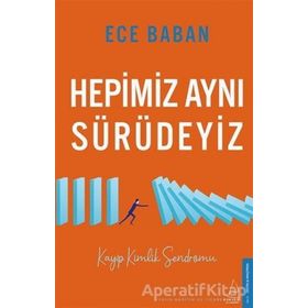Hepimiz Aynı Sürüdeyiz - Ece Baban
