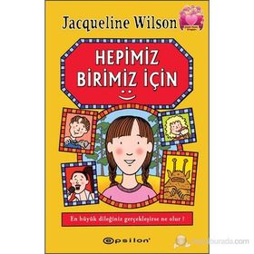HEPIMIZ BIRIMIZ İÇIN - JACQUELINE WILSON