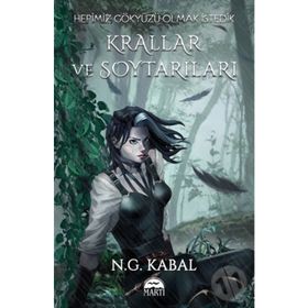 Hepimiz Gökyüzü Olmak İstedik - Krallar ve Soytarıları Toprak - N.G. Kabal