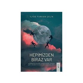 Hepimizden Biraz Var - İlyas Furkan Çelik