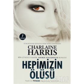 HEPIMIZIN ÖLÜSÜ - CHARLAINE HARRIS