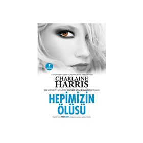 HEPIMIZIN ÖLÜSÜ - CHARLAINE HARRIS