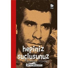 HEPINIZ SUÇLUSUNUZ - BURHAN DODANLI